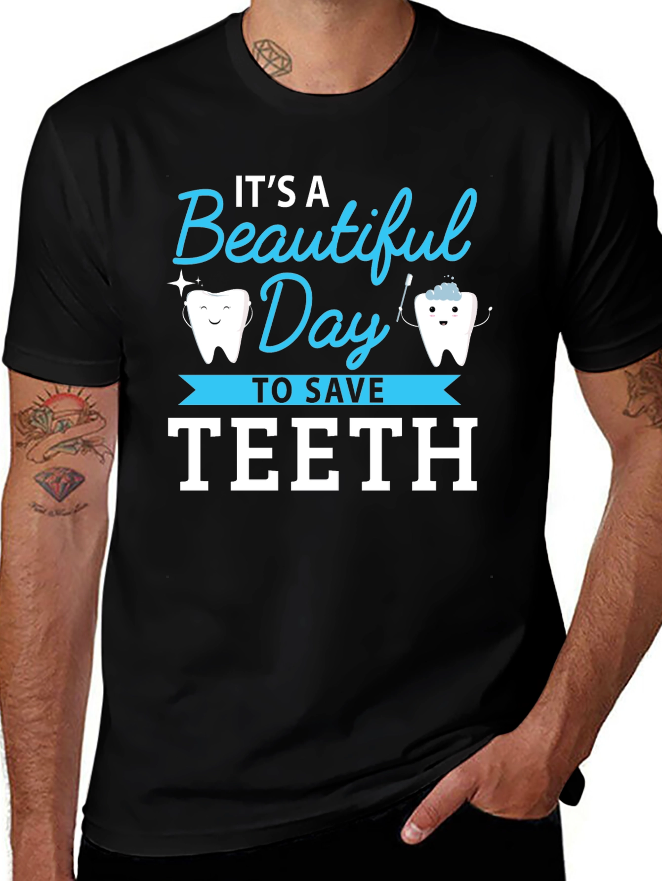 Its a Beautiful Day to Save Teeth T-Shirt