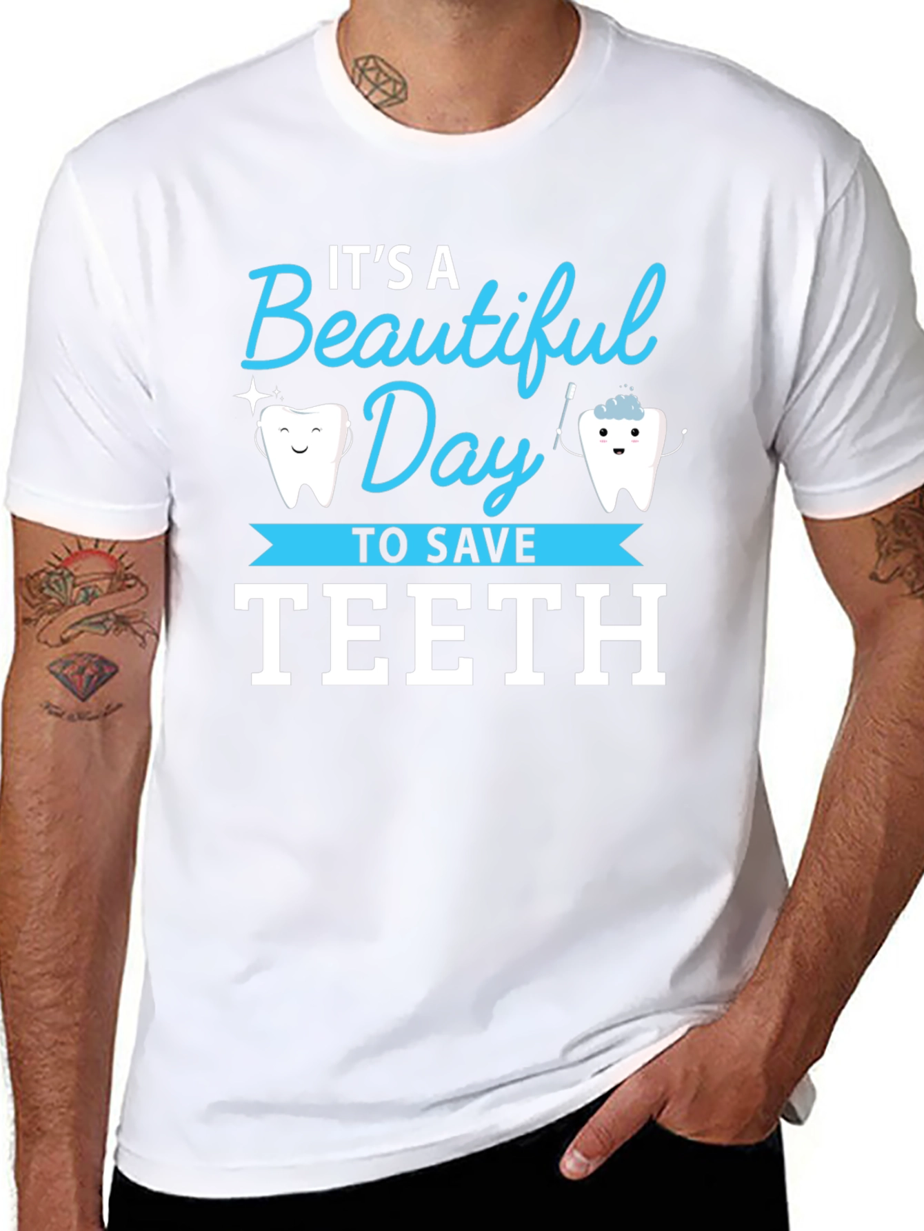 Its a Beautiful Day to Save Teeth T-Shirt