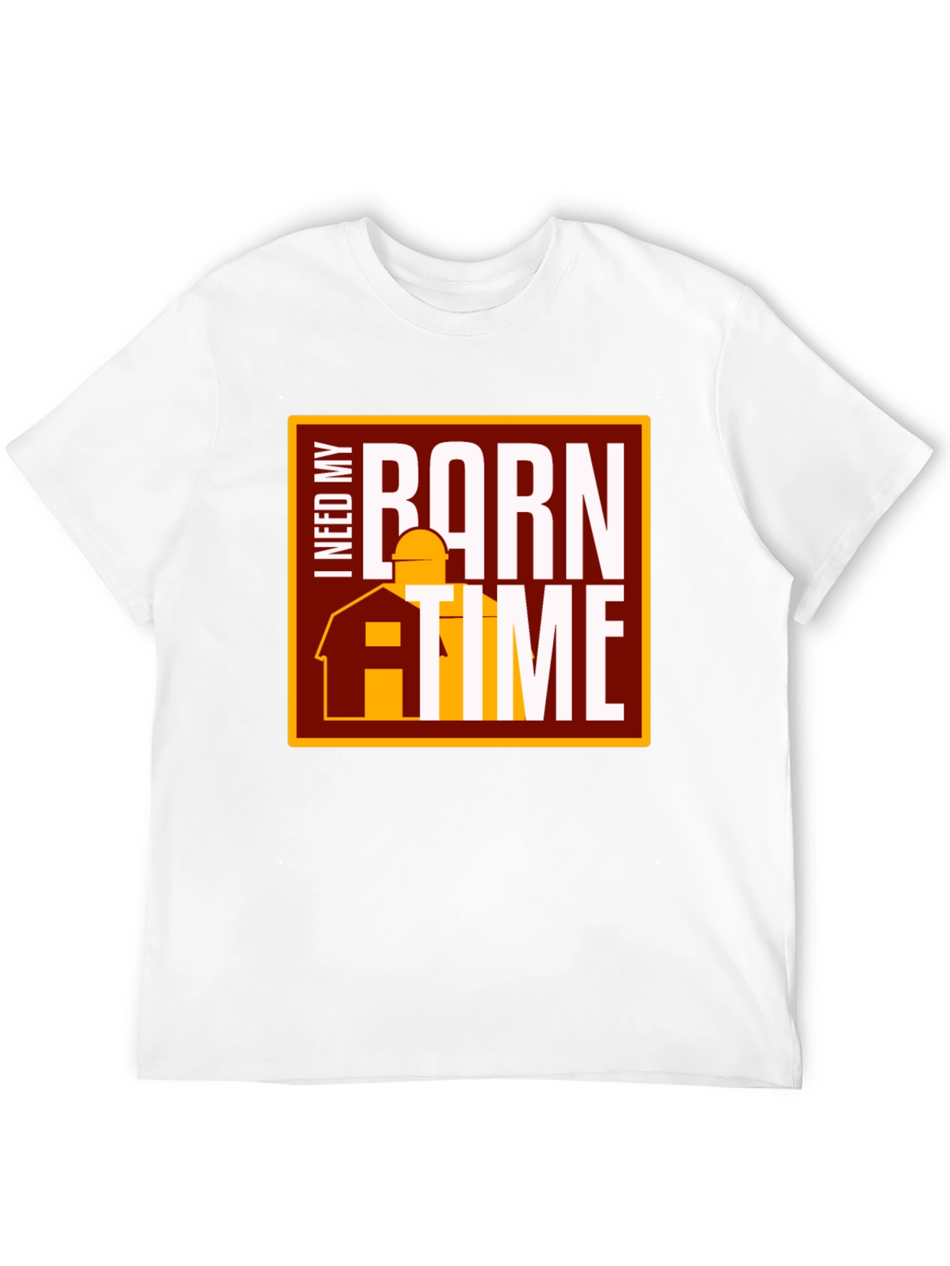 I Need My Barn Time Graphic Tee
