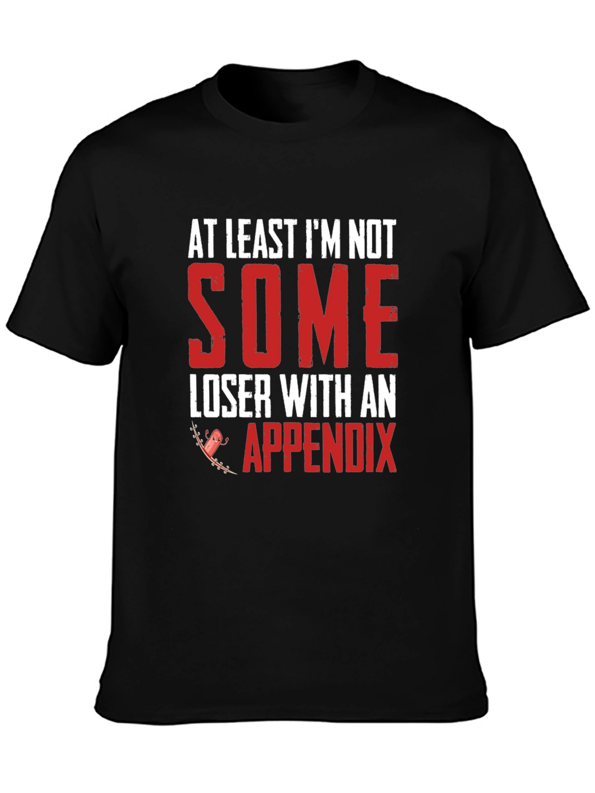 Funny Appendix Graphic T-Shirt