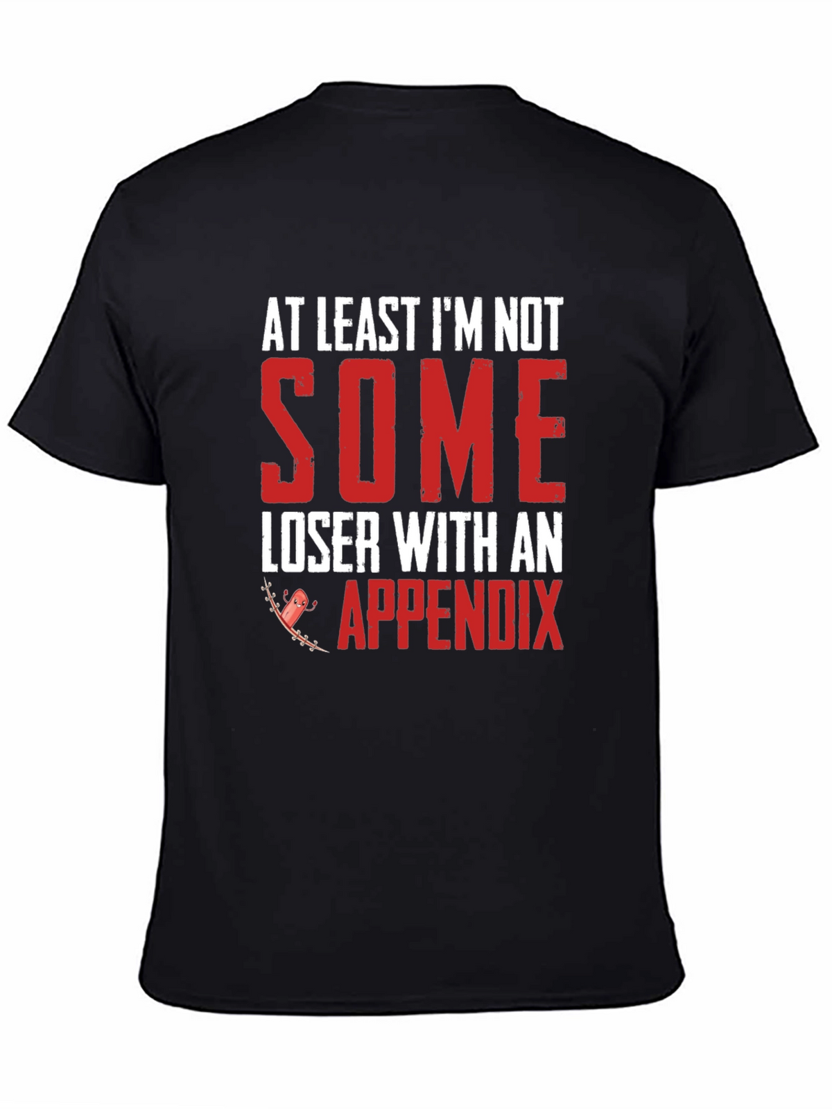 Funny Appendix Graphic T-Shirt