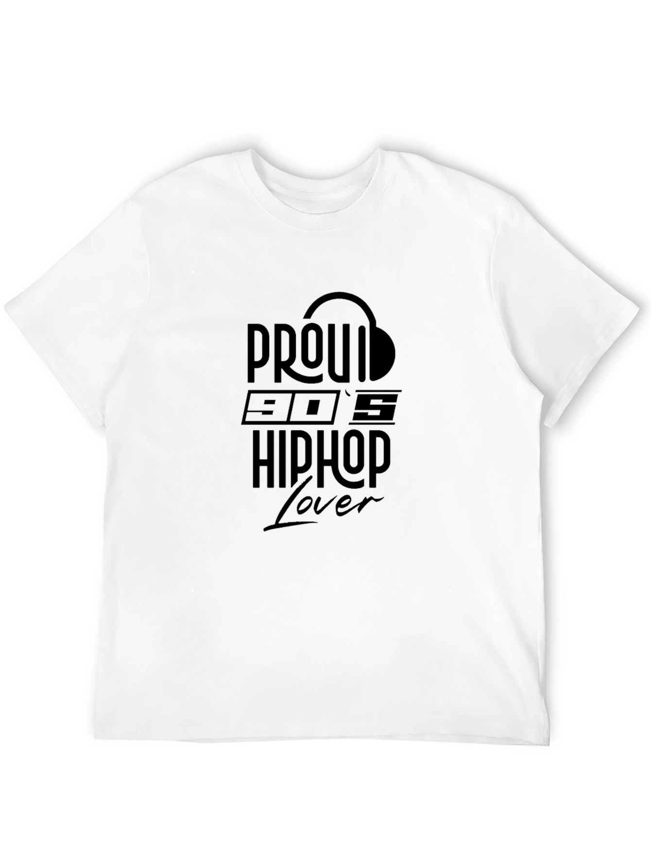 Proud 90s Hip Hop Lover Black T-Shirt