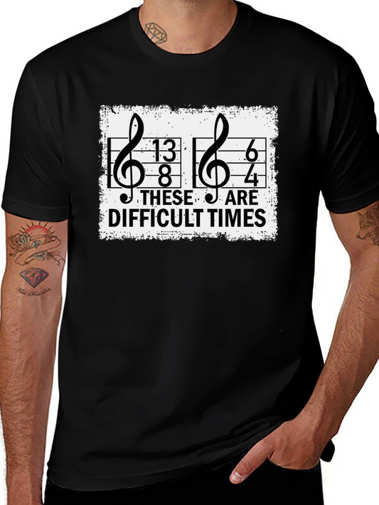 Difficult Times Music T-Shirt