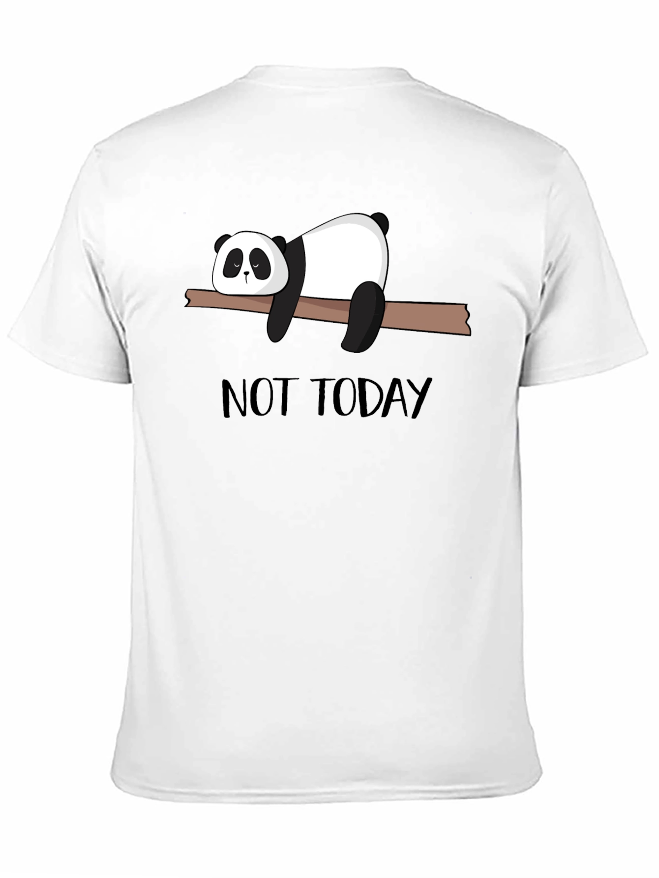 Not Today Panda T-Shirt - Lazy Day Comfort