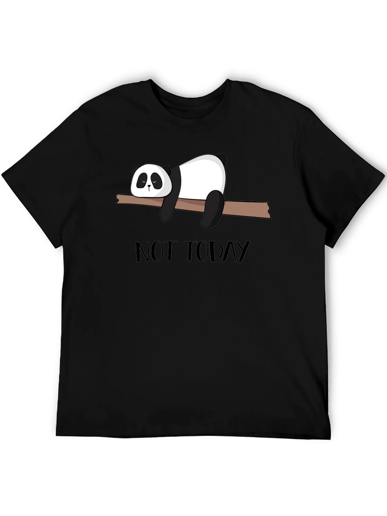 Not Today Panda T-Shirt - Lazy Day Comfort