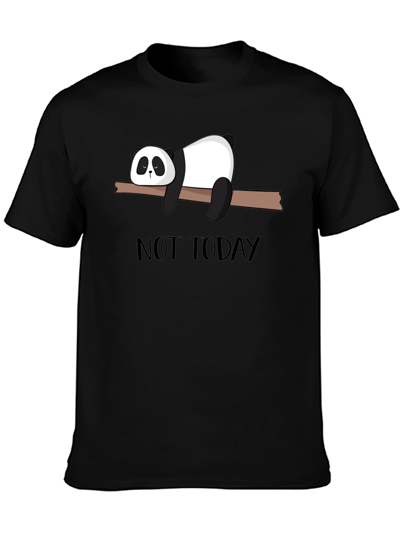 Not Today Panda T-Shirt - Lazy Day Comfort