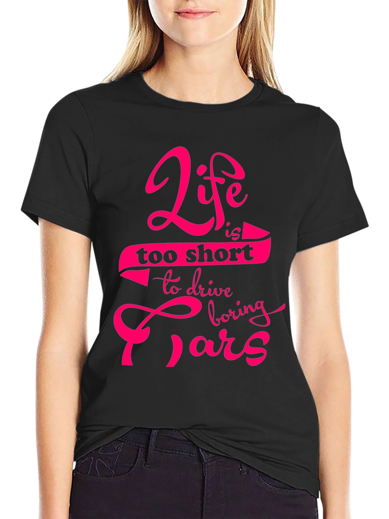 Life is too short T-Shirt