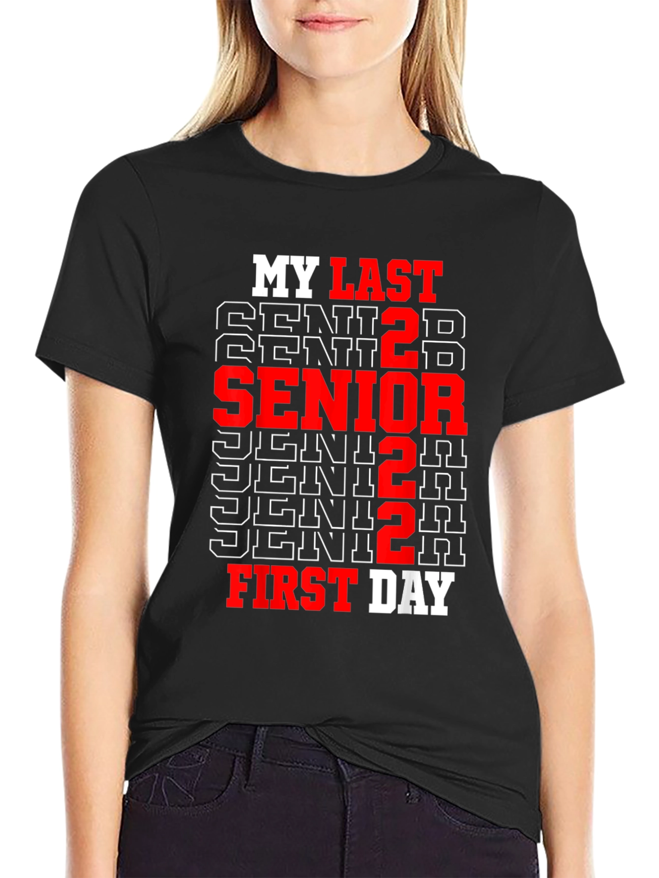Senior 2022 Last First Day T-Shirt