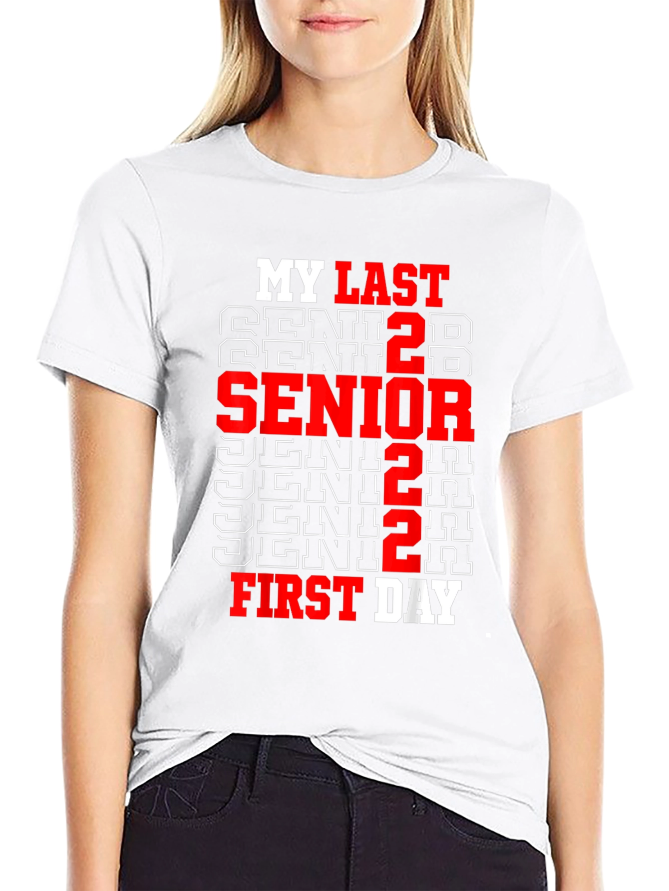 Senior 2022 Last First Day T-Shirt