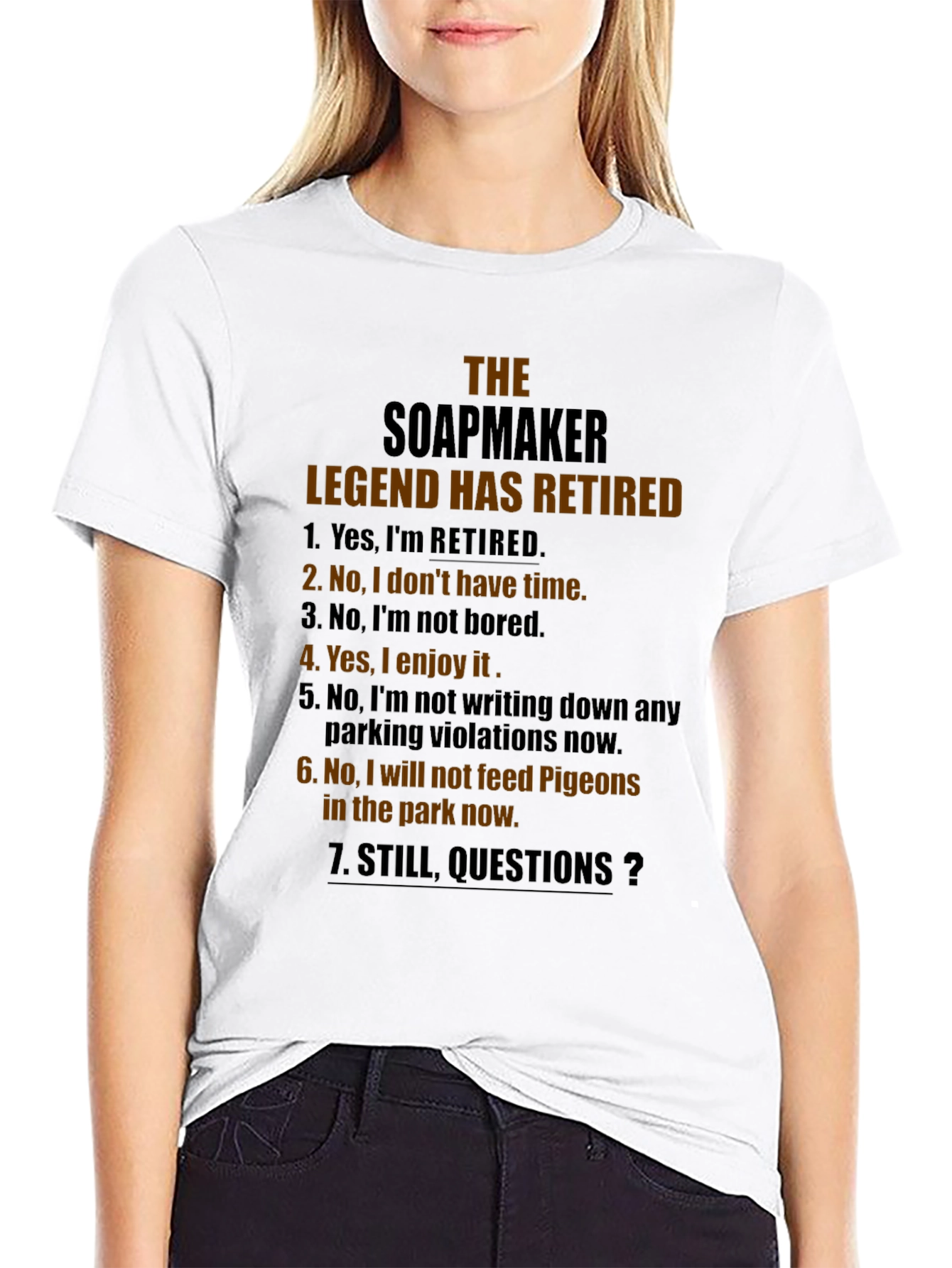 Retired Soapmaker Legend T-Shirt