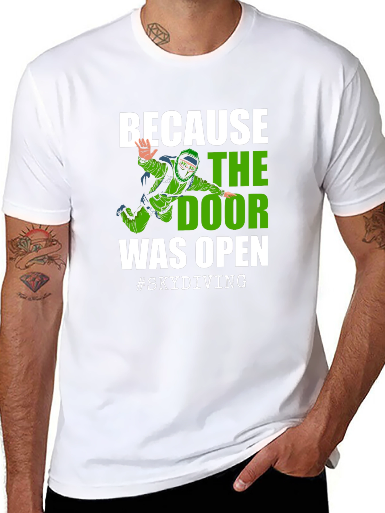 Skydiving T-Shirt - Because the Door Was Open