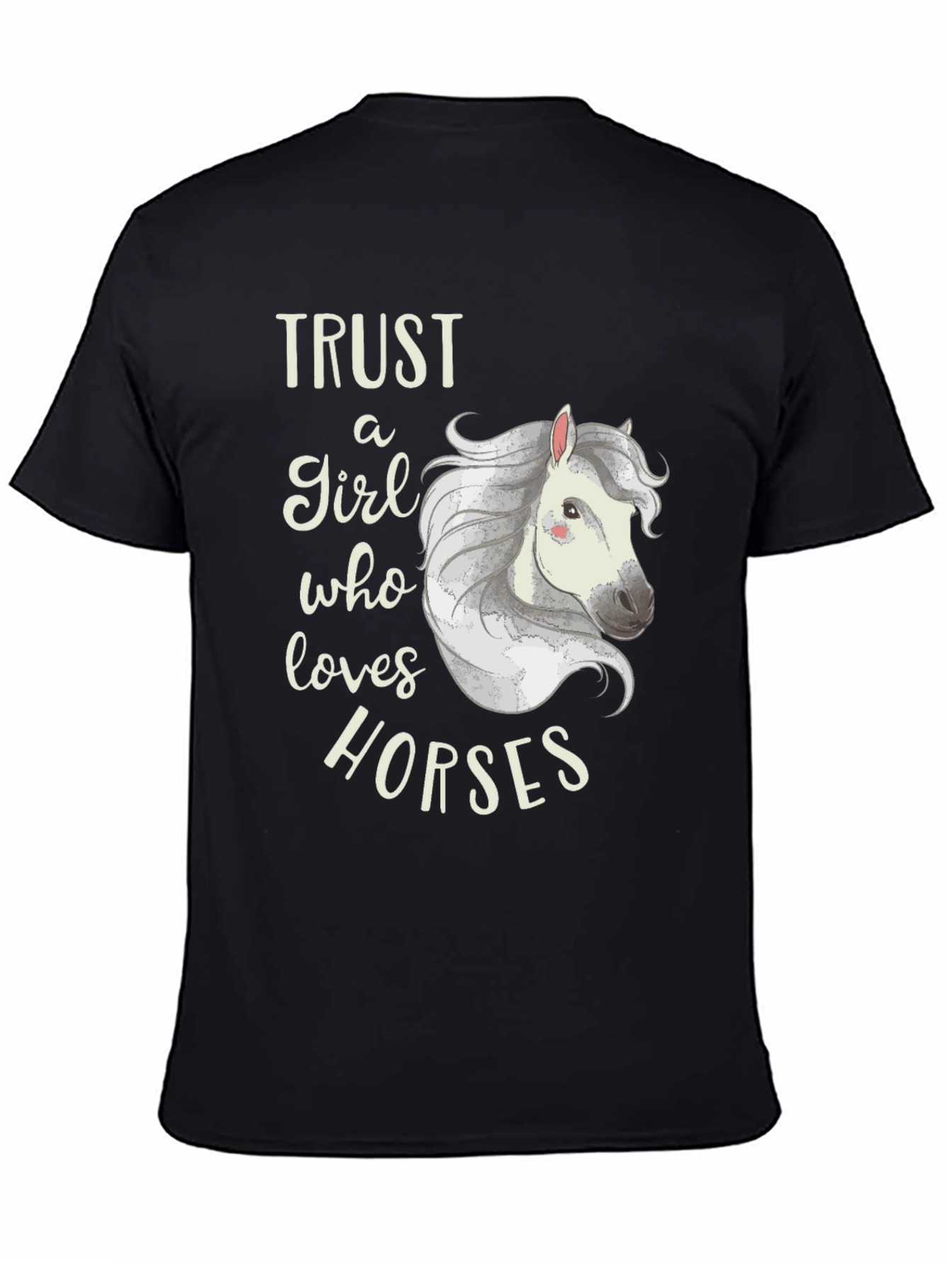 Trust a Girl Who Loves Horses Black T-Shirt