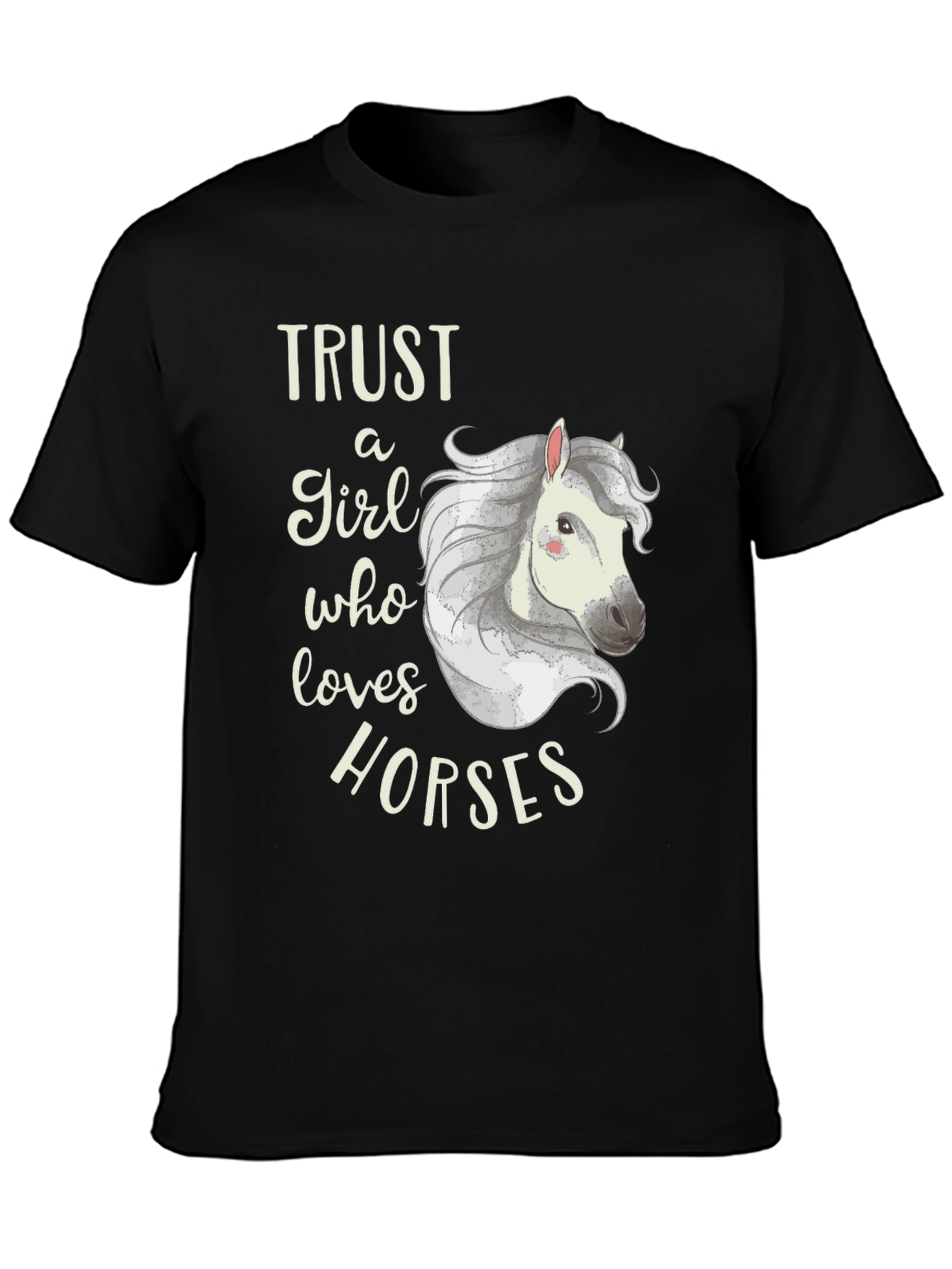 Trust a Girl Who Loves Horses Black T-Shirt