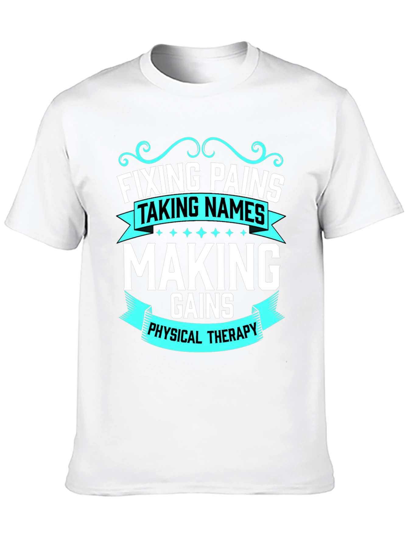 Fixing Pains Physical Therapy T-Shirt