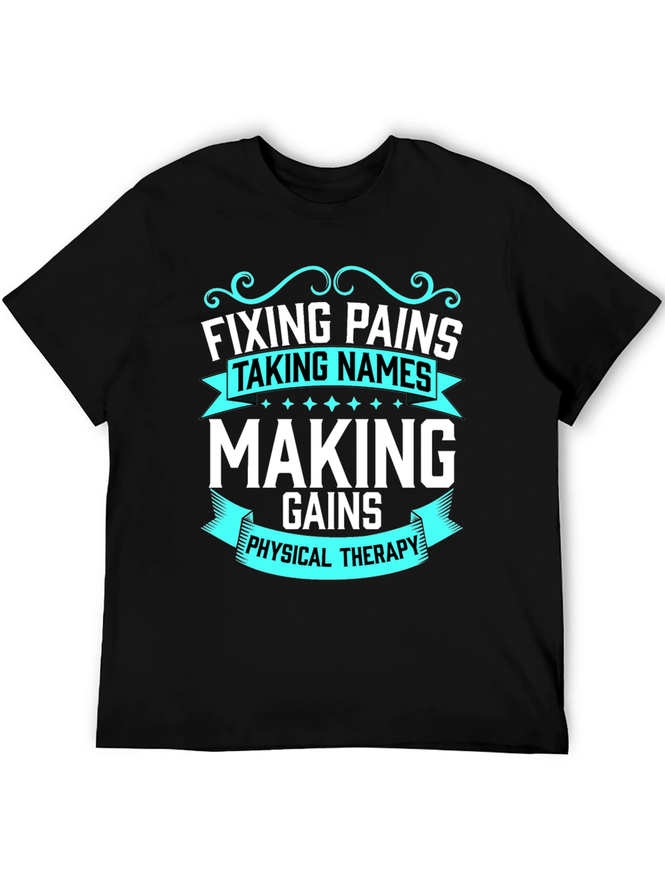 Fixing Pains Physical Therapy T-Shirt