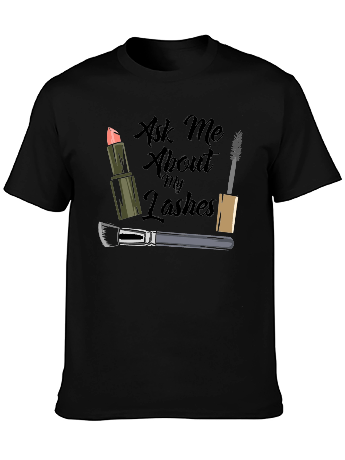 Ask Me About My Lashes T-Shirt