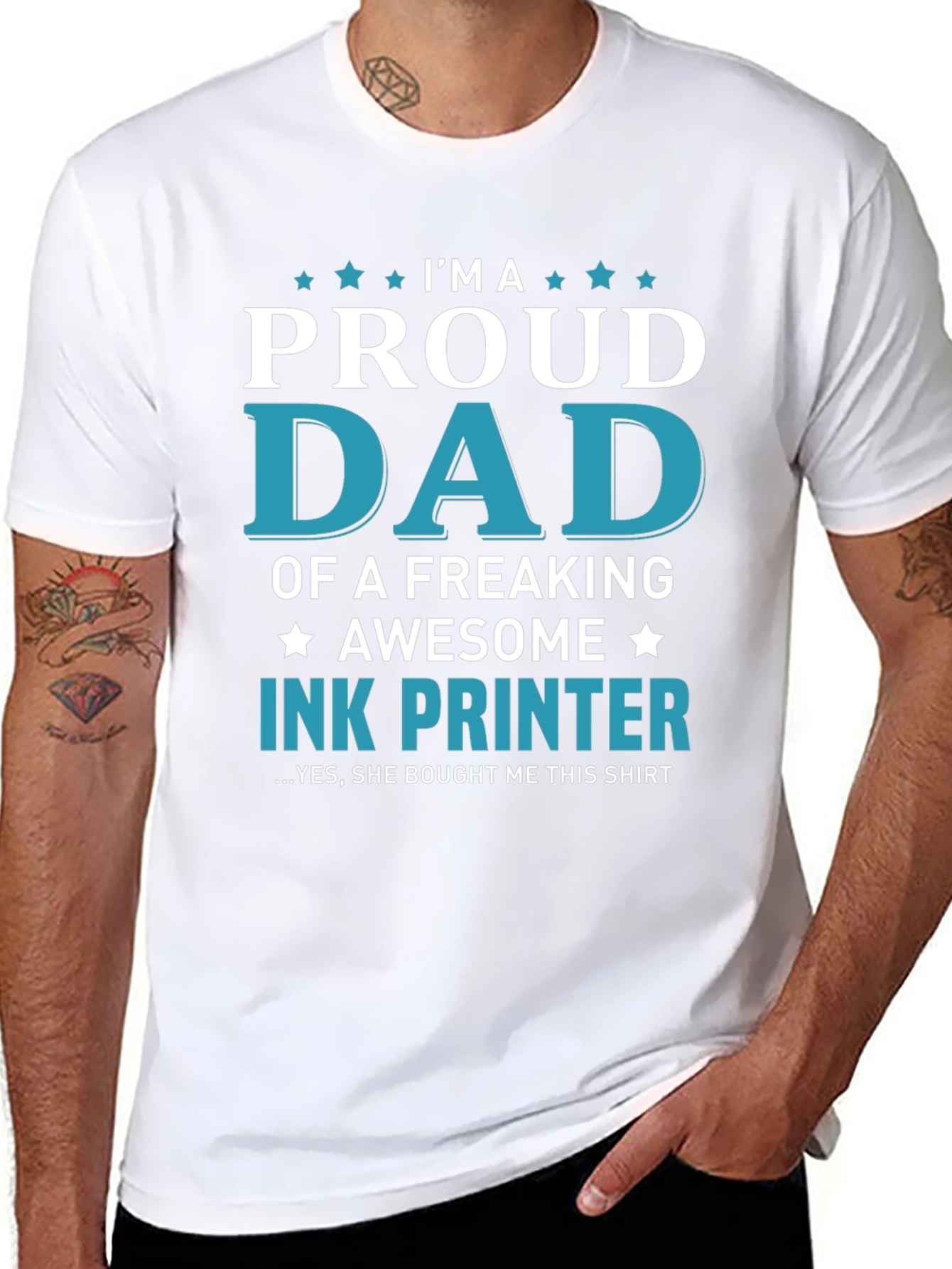 Proud Dad Ink Printer T-Shirt: Freaking Awesome Design