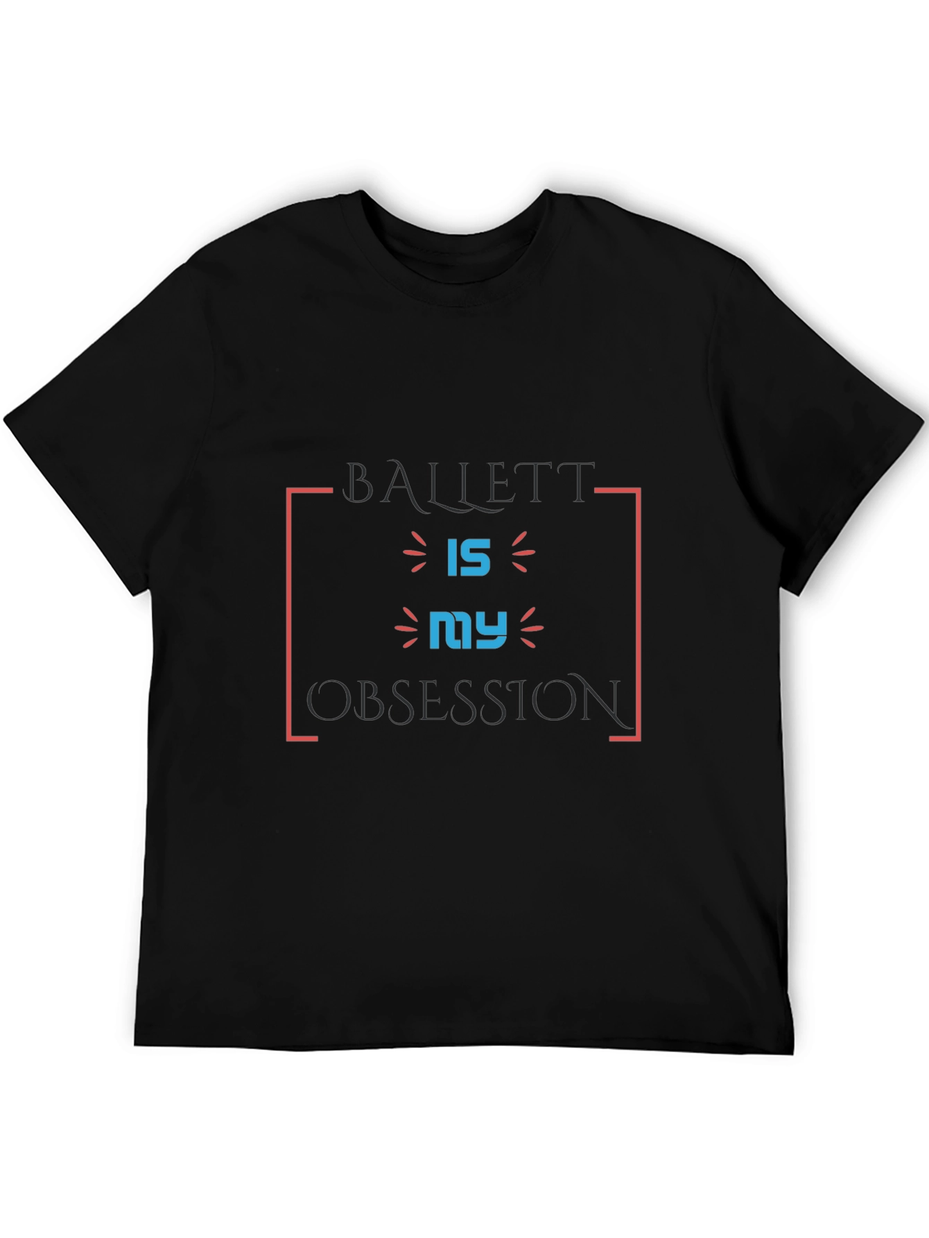 Ballet is My Obsession Black T-Shirt