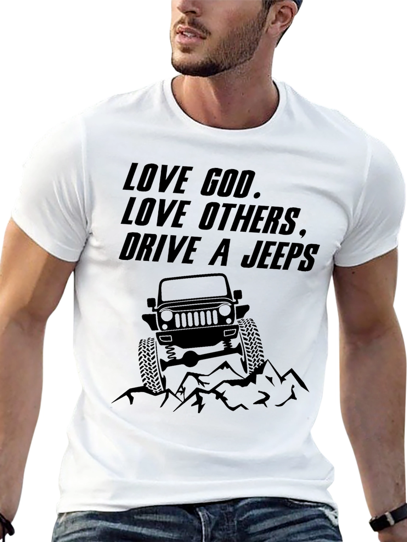 Love God Love Others Drive a Jeep Graphic T-Shirt