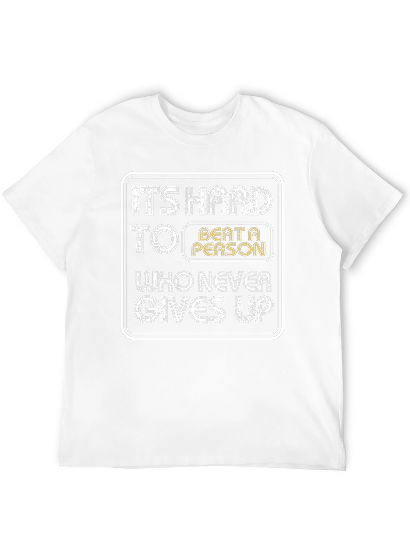 Motivational T-Shirt - Never Gives Up