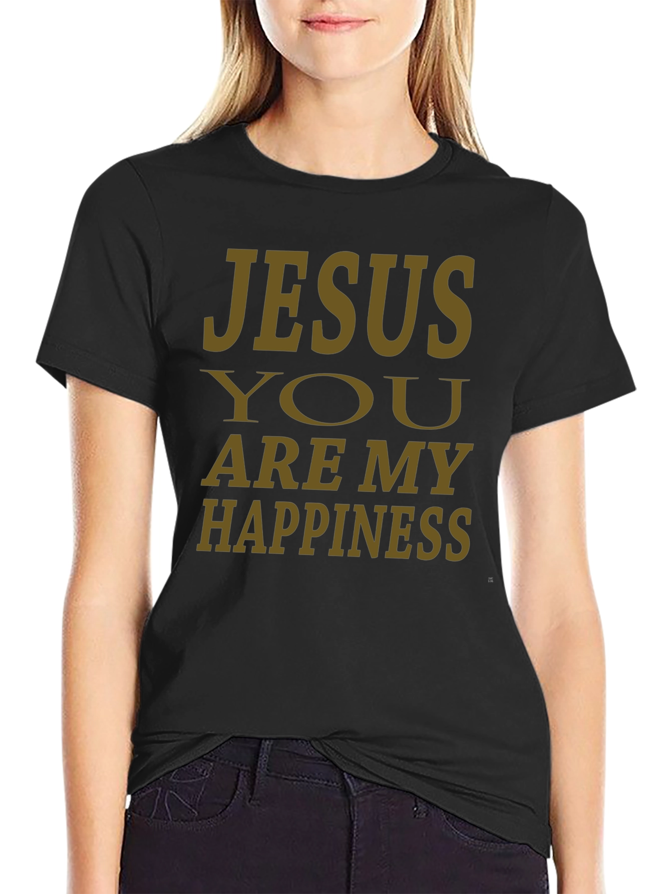 Jesus You Are My Happiness Christian T-Shirt