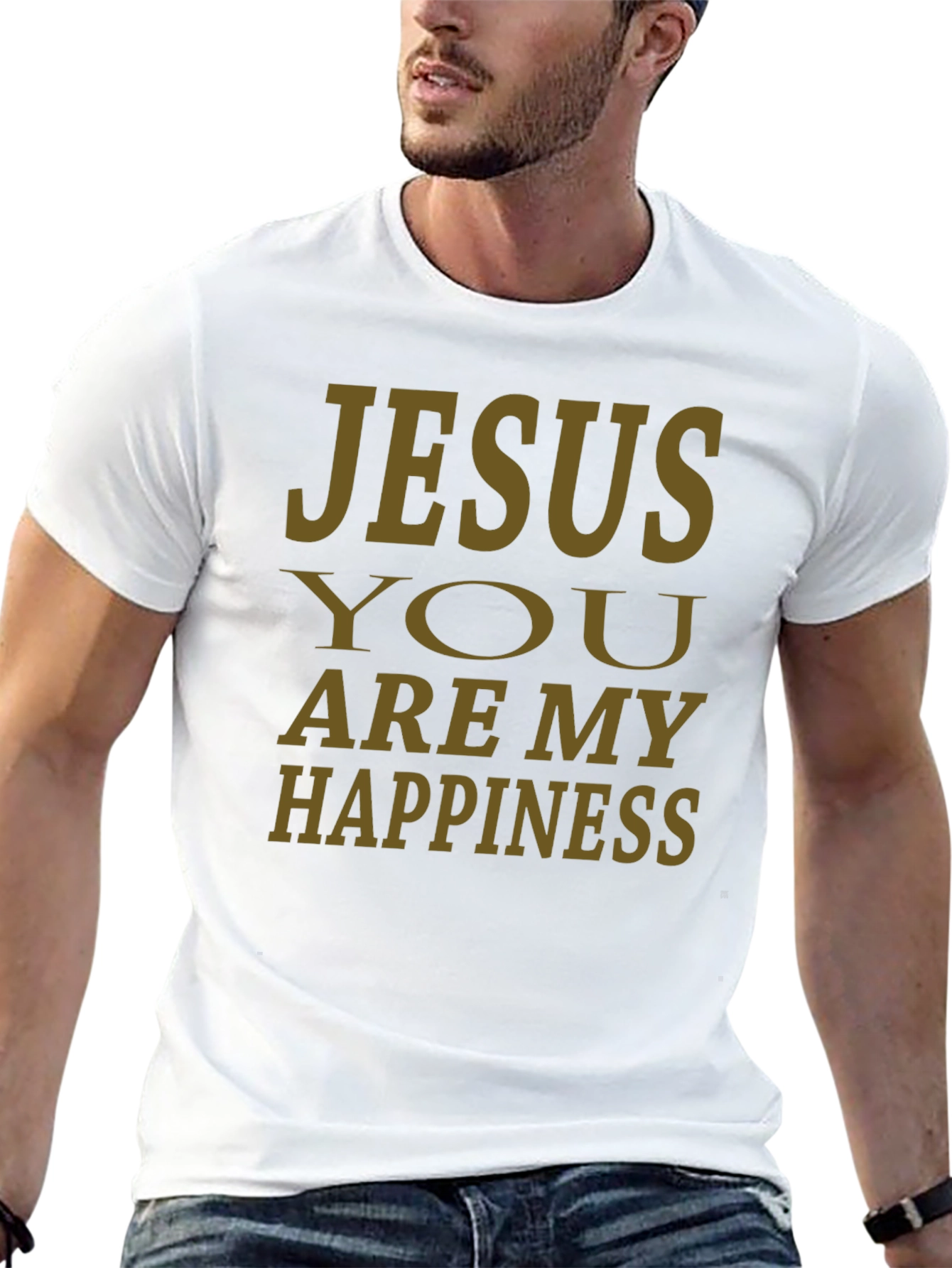 Jesus You Are My Happiness Christian T-Shirt