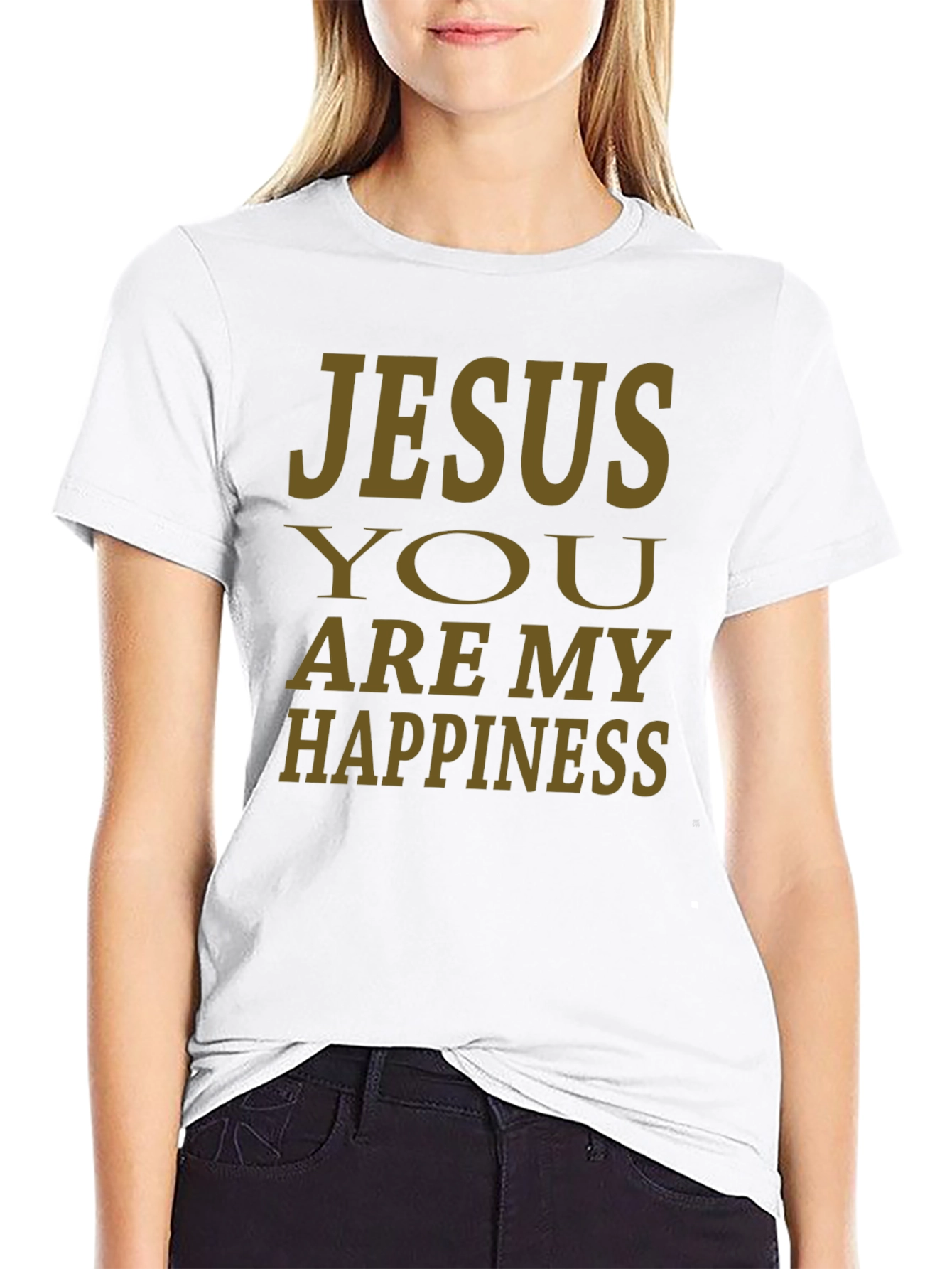 Jesus You Are My Happiness Christian T-Shirt