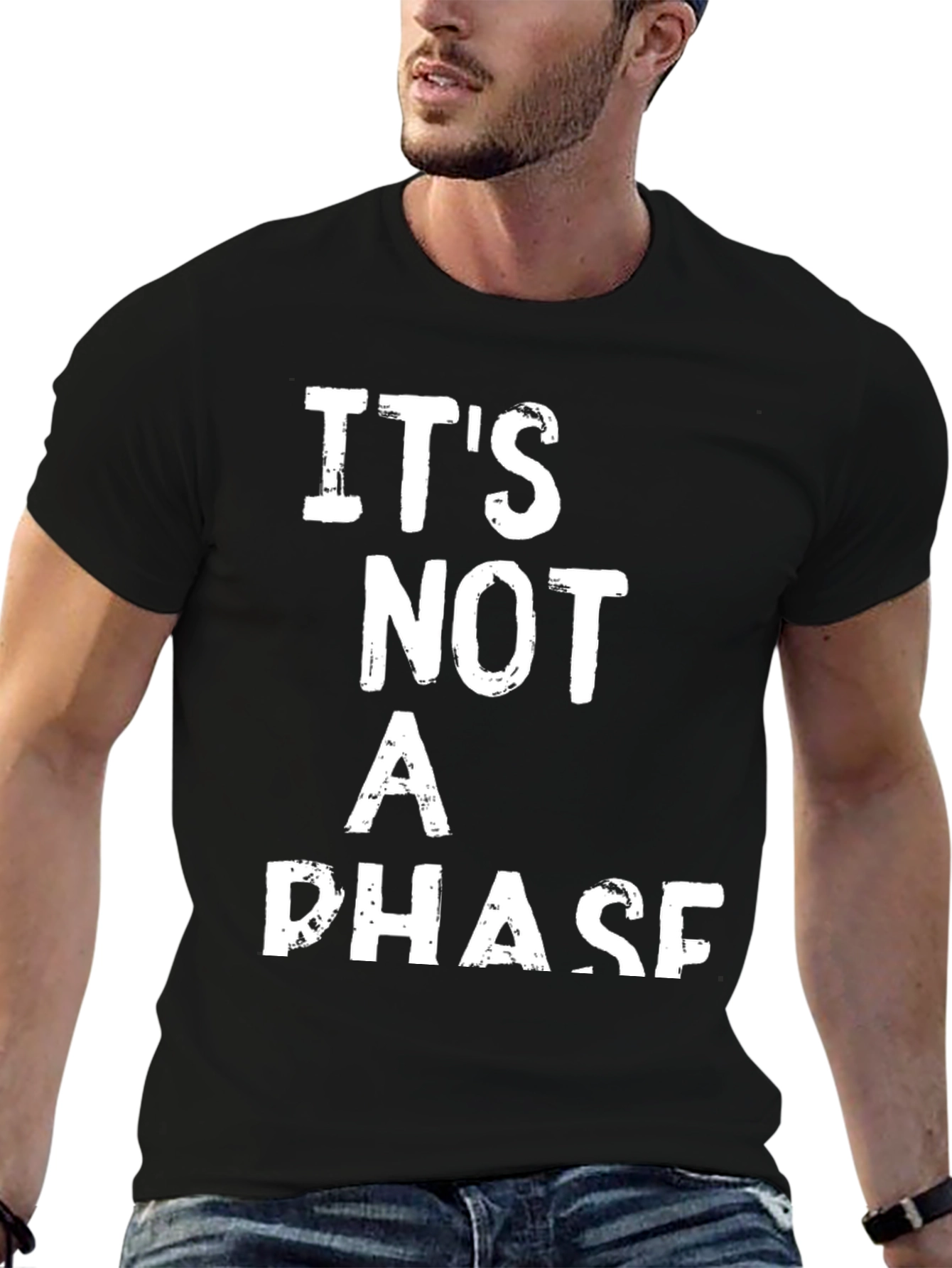 Its Not a Phase Graphic T-Shirt