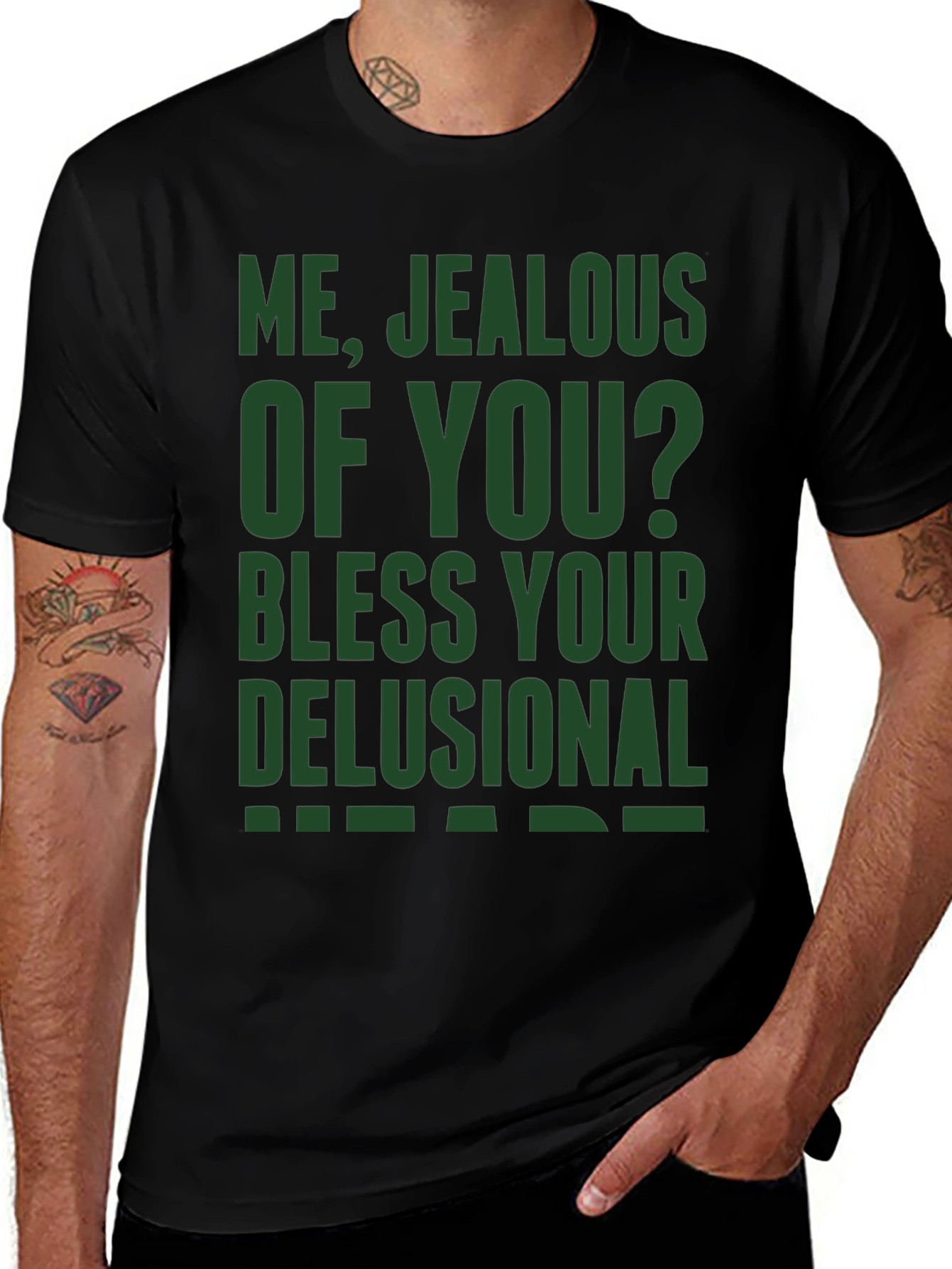 Funny Jealous of You Graphic T-Shirt