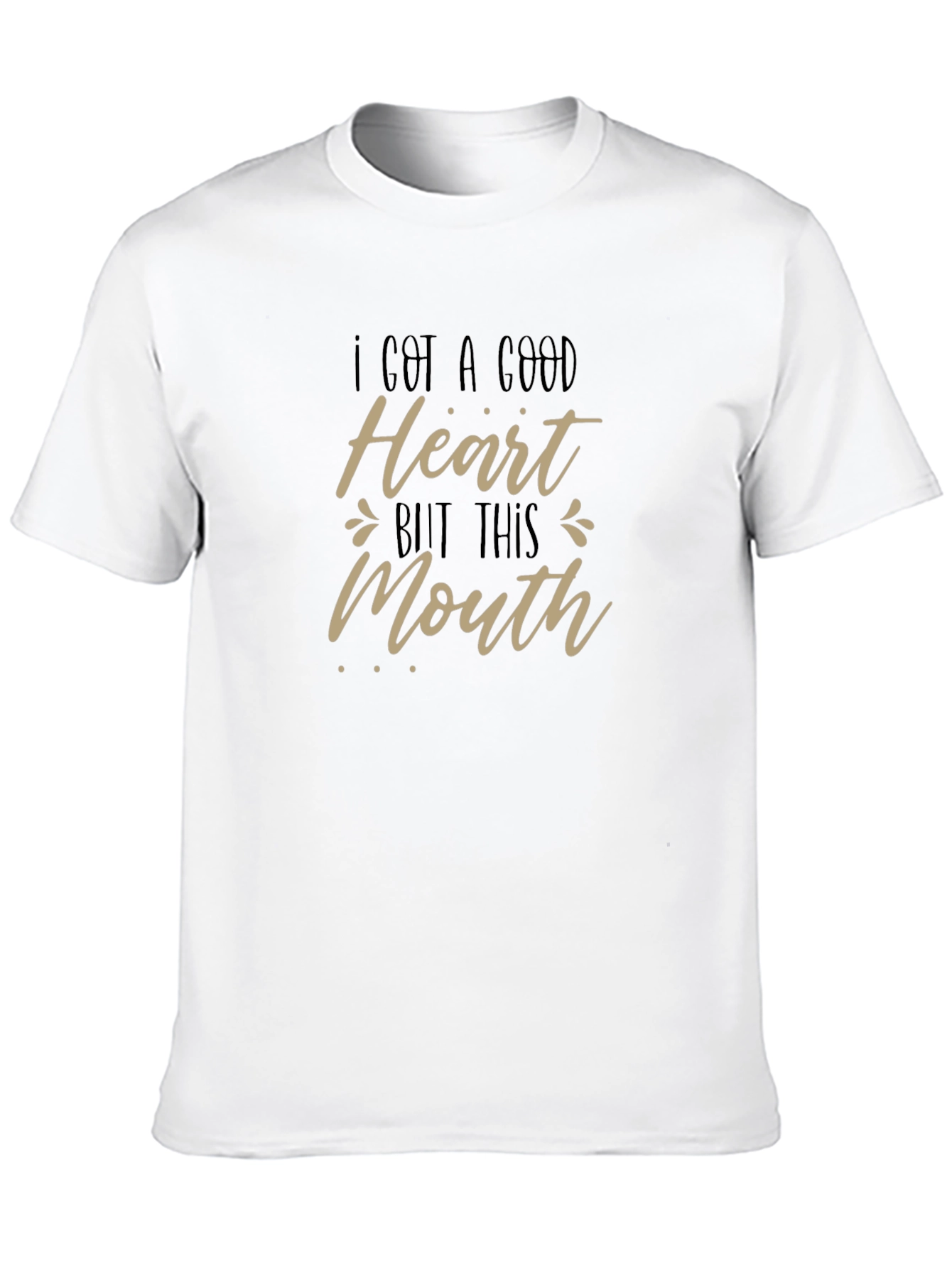 Funny Good Heart But This Mouth Black Graphic Tee