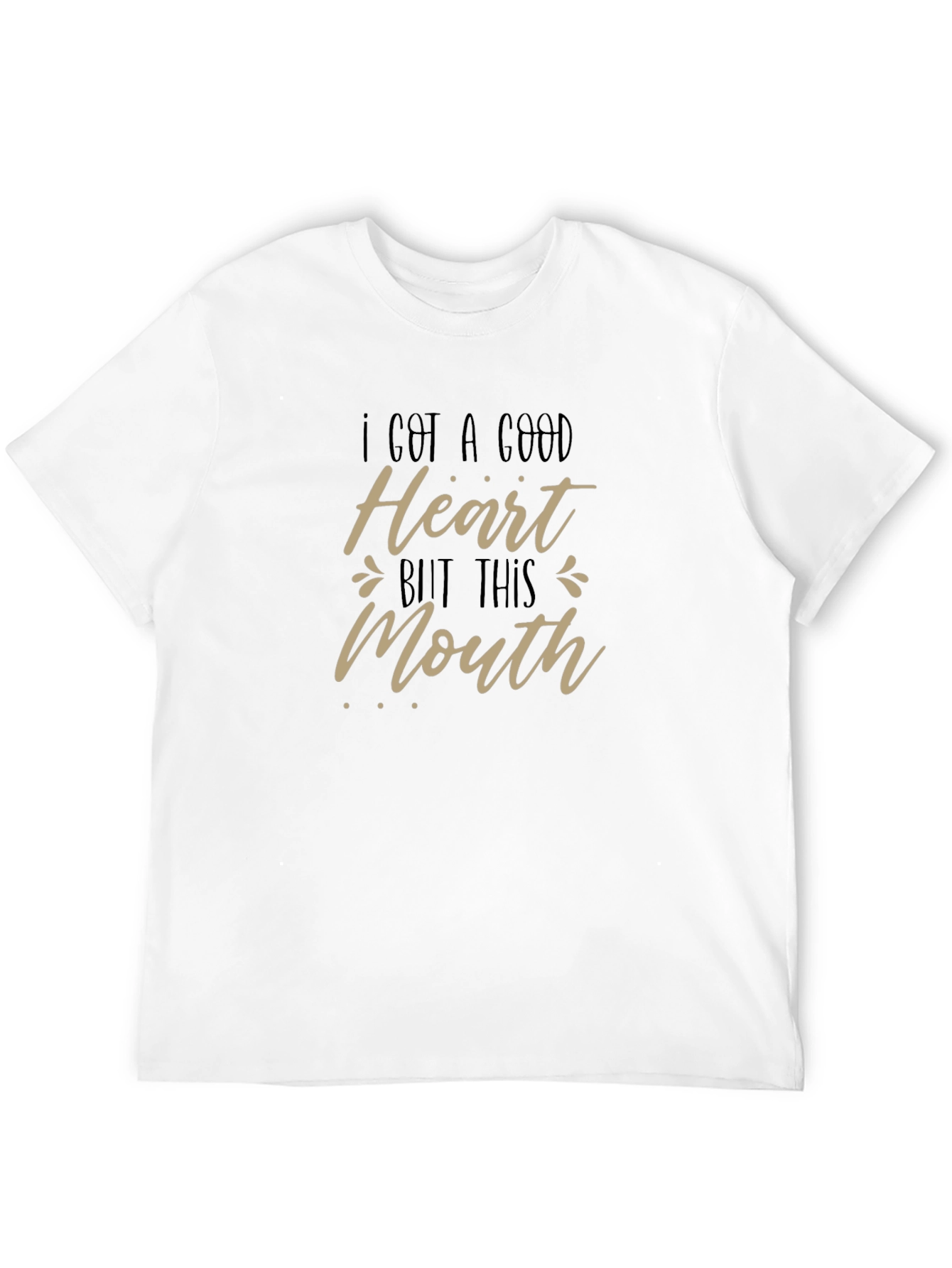 Funny Good Heart But This Mouth Black Graphic Tee