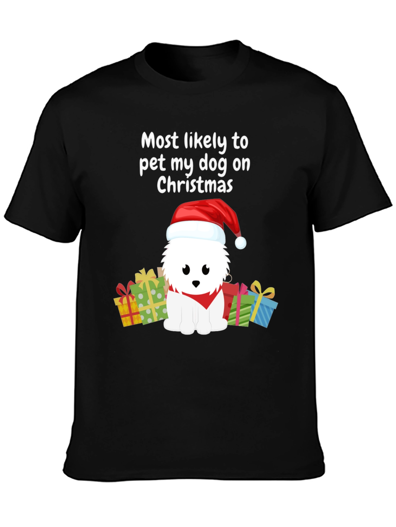 Most Likely To Pet My Dog On Christmas T-Shirt