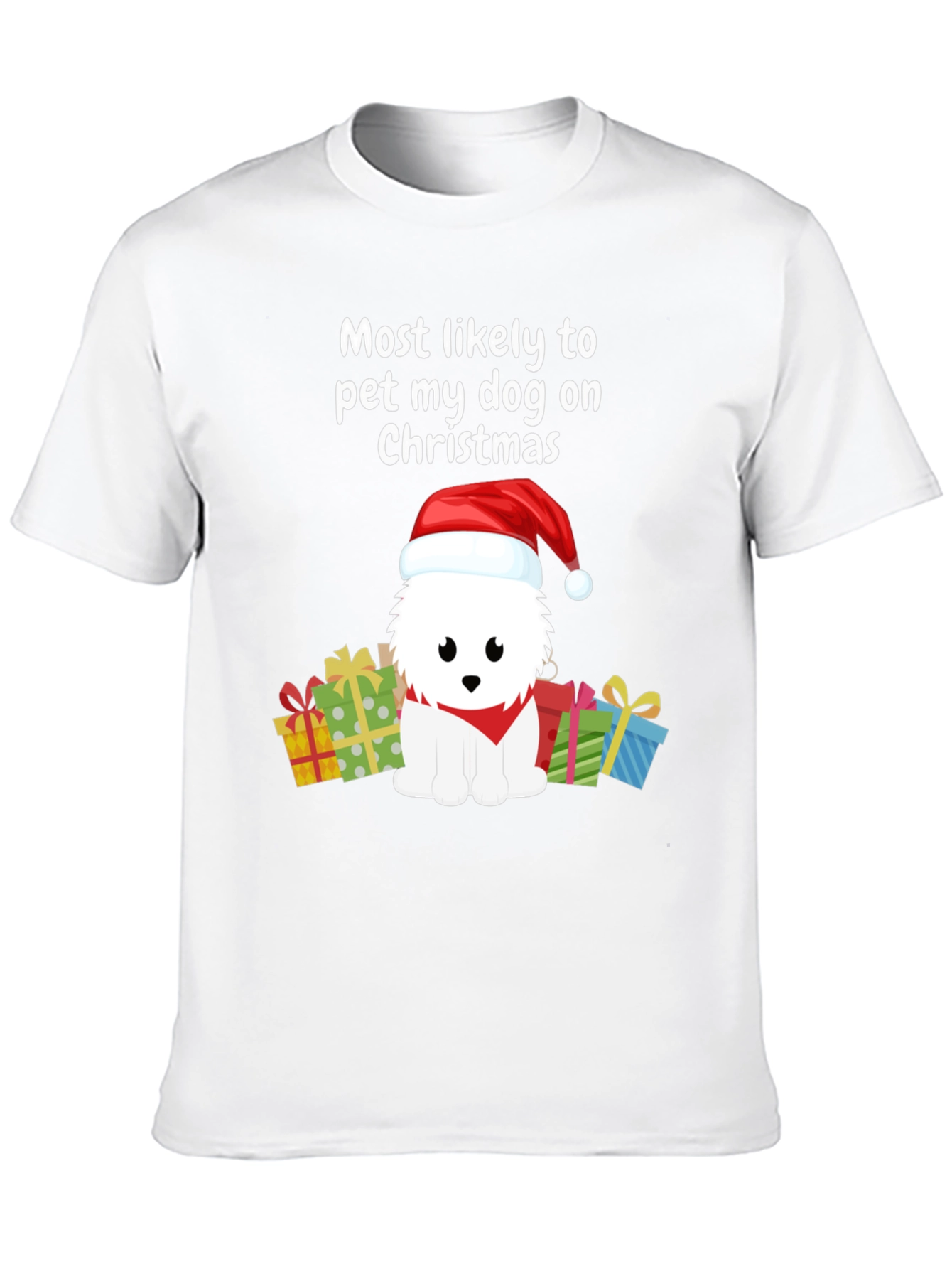 Most Likely To Pet My Dog On Christmas T-Shirt