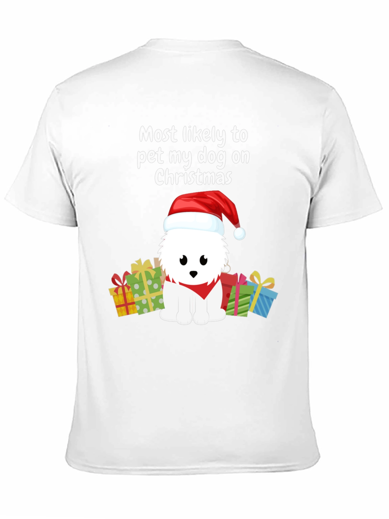 Most Likely To Pet My Dog On Christmas T-Shirt