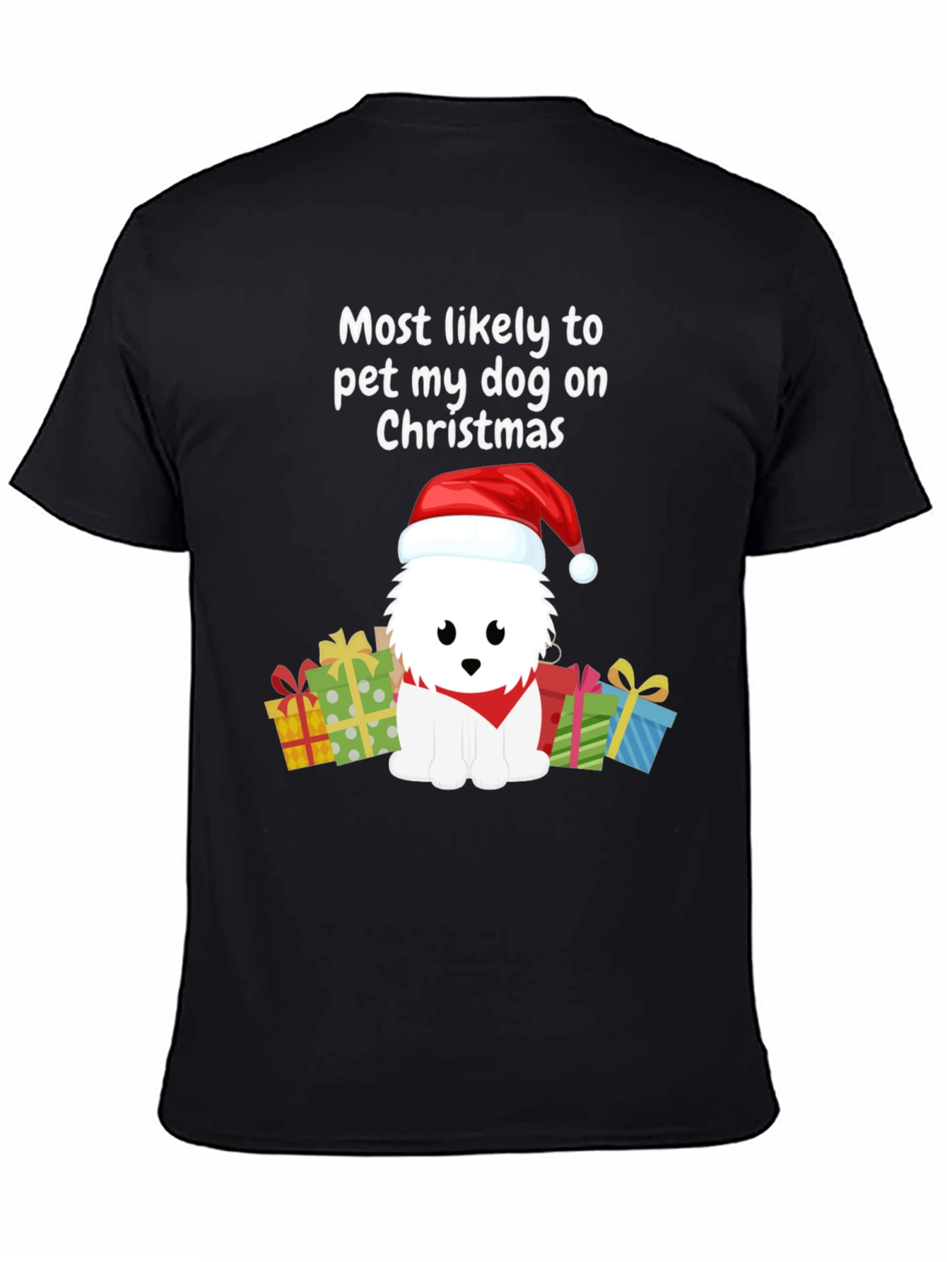 Most Likely To Pet My Dog On Christmas T-Shirt