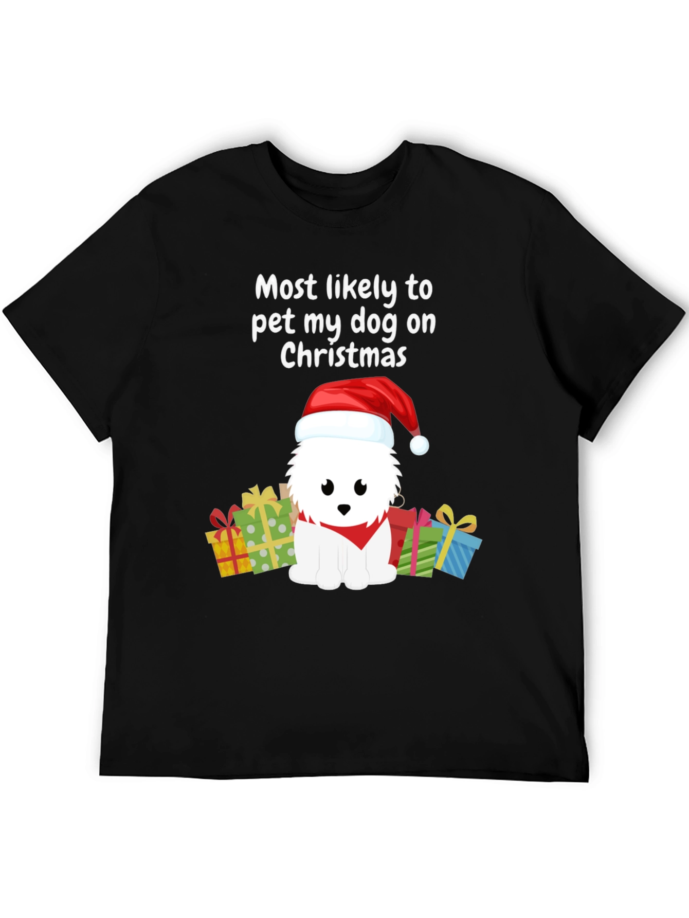 Most Likely To Pet My Dog On Christmas T-Shirt
