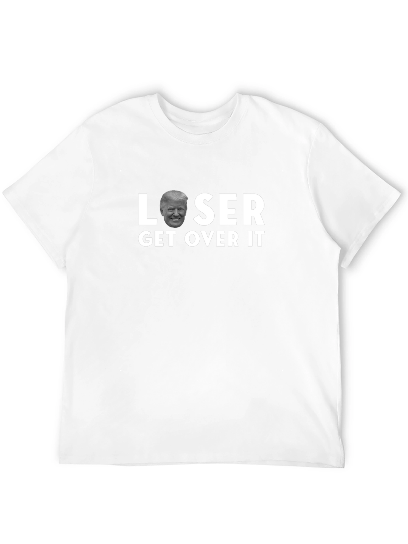 Loser Get Over It T-Shirt