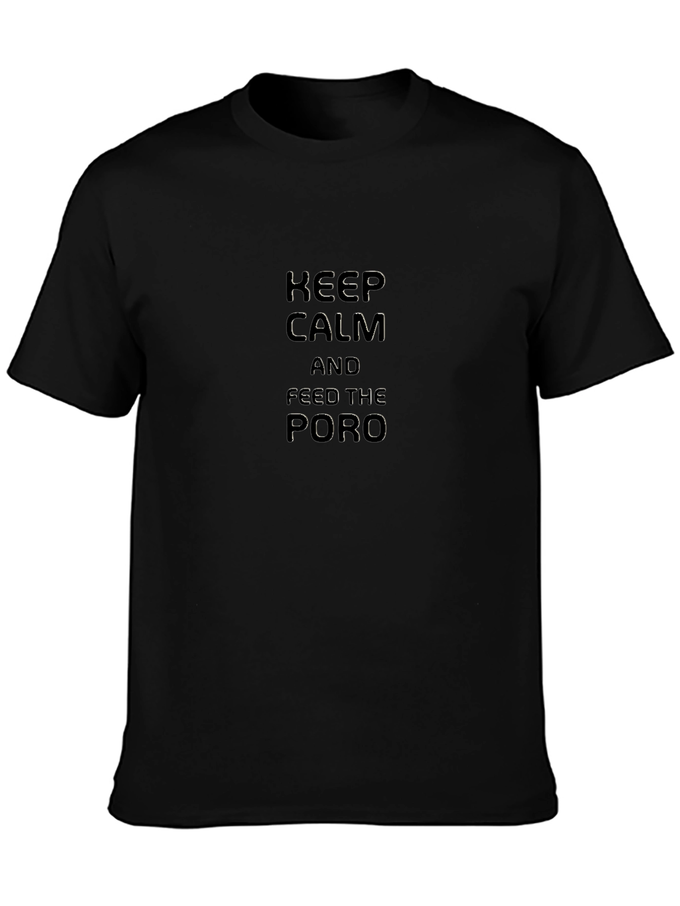 Keep Calm and Feed the Poro Black T-Shirt