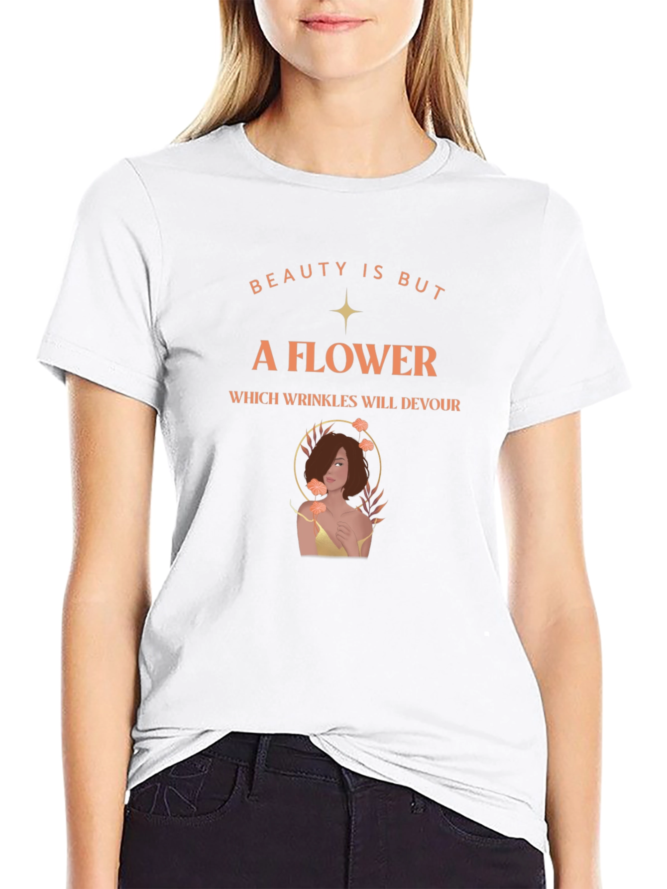 Beauty is But a Flower Graphic T-Shirt