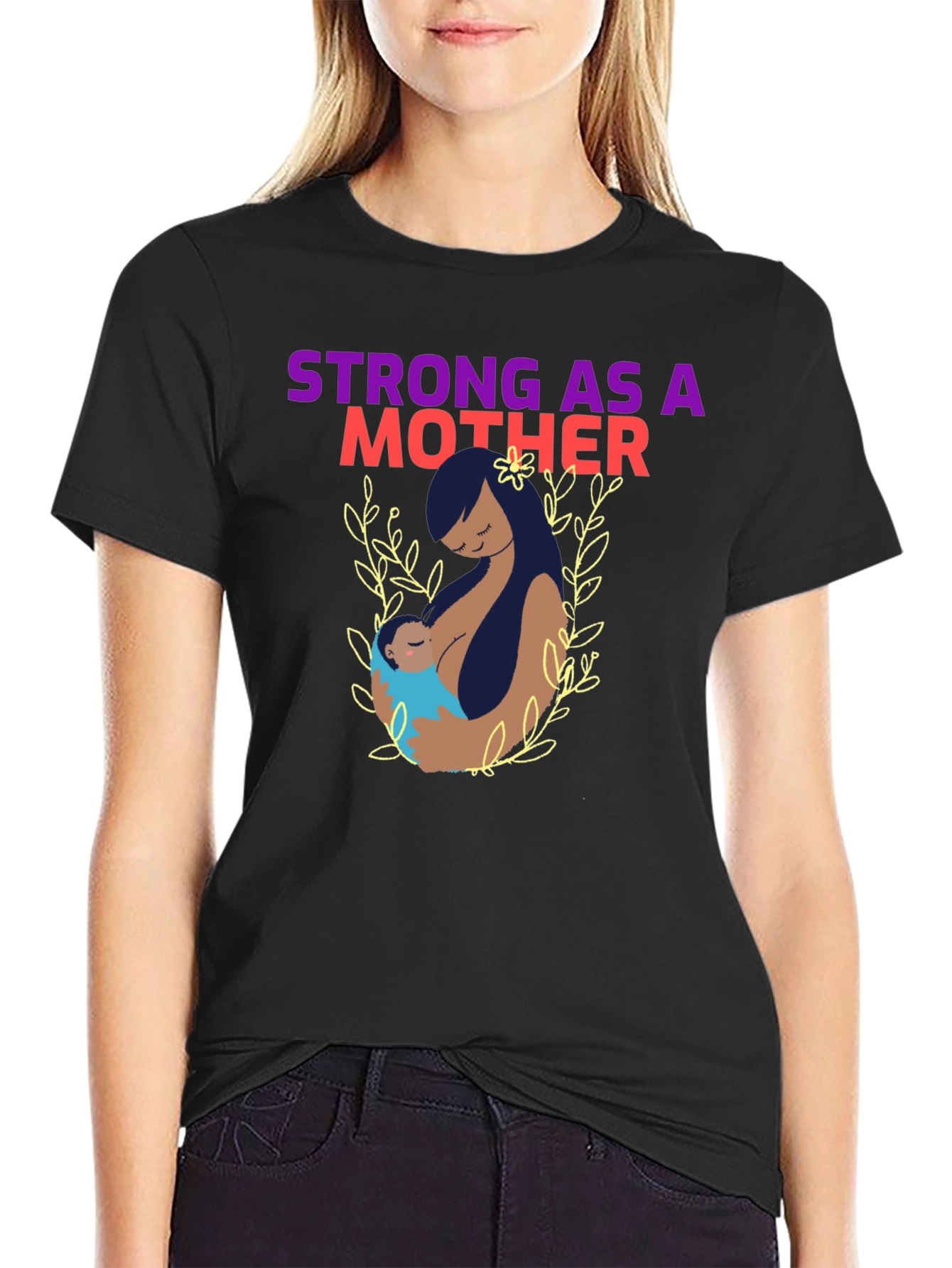 Strong As A Mother Graphic T-Shirt