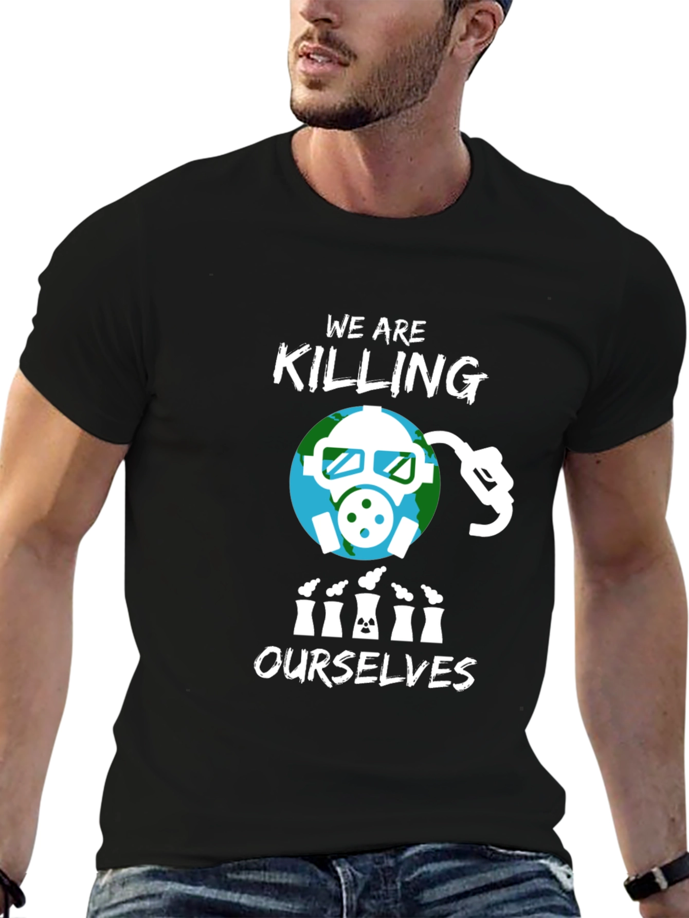 Eco-Awareness T-Shirt - We Are Killing Ourselves