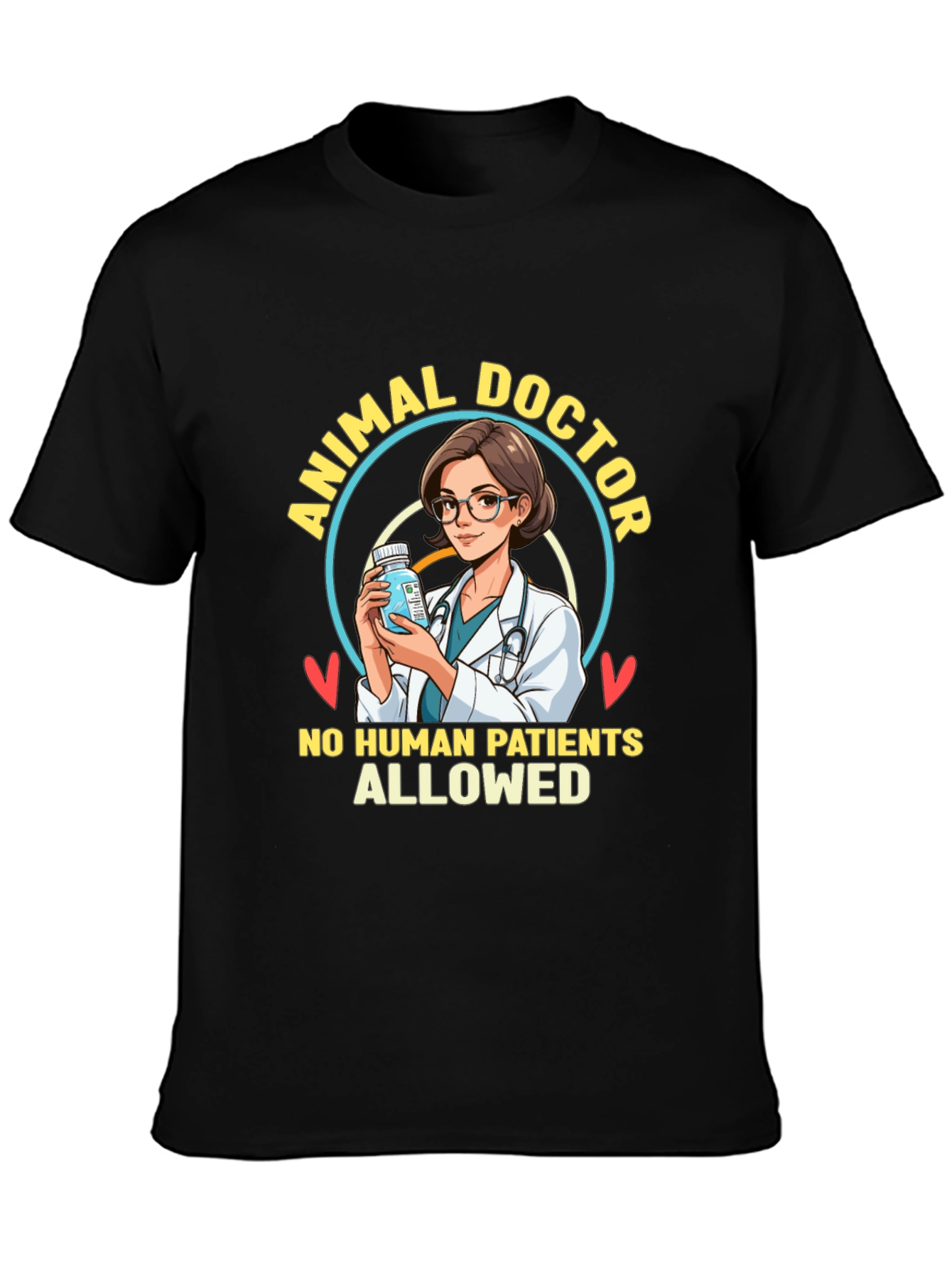 Animal Doctor T-Shirt - No Human Patients