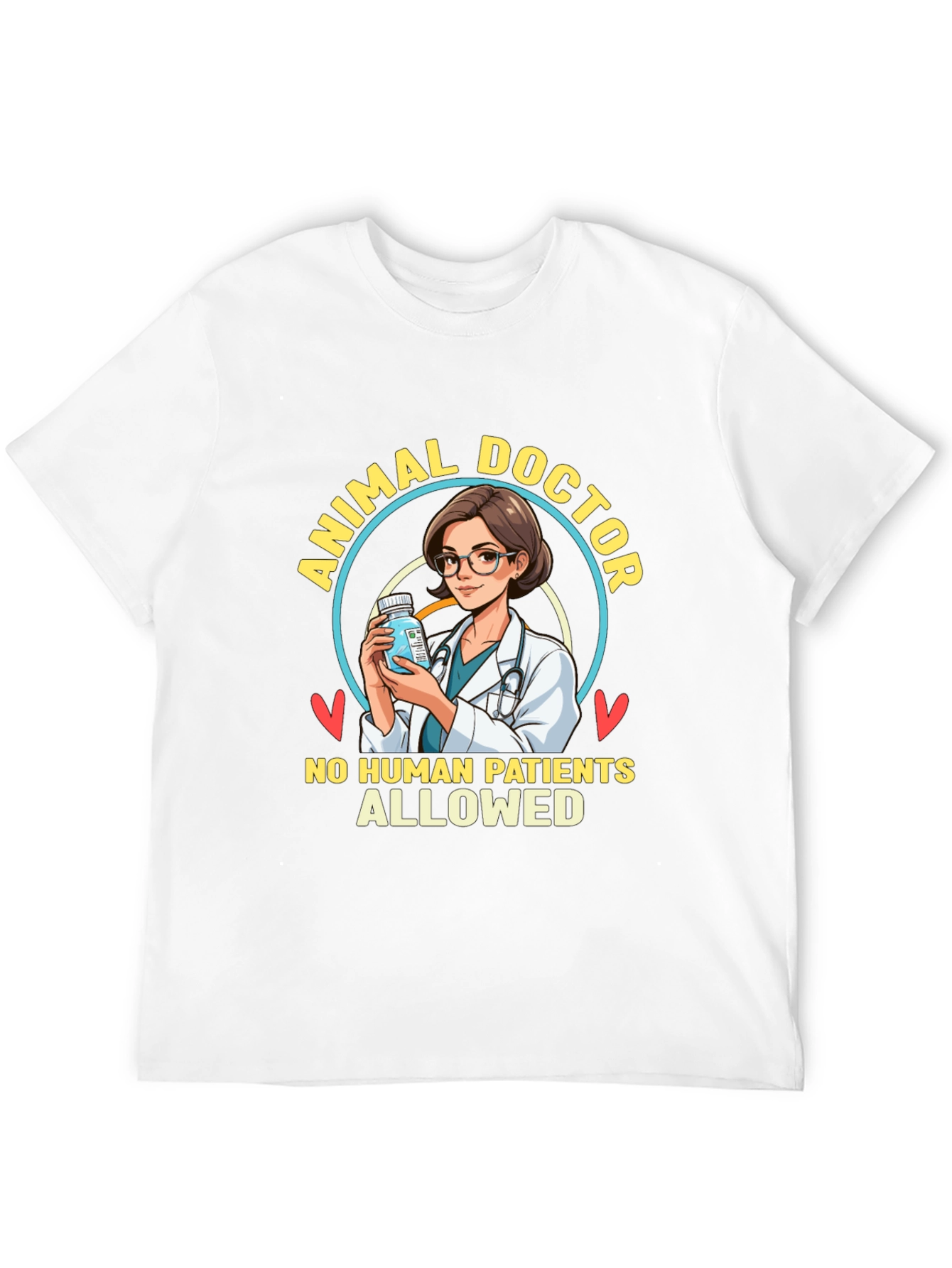 Animal Doctor T-Shirt - No Human Patients