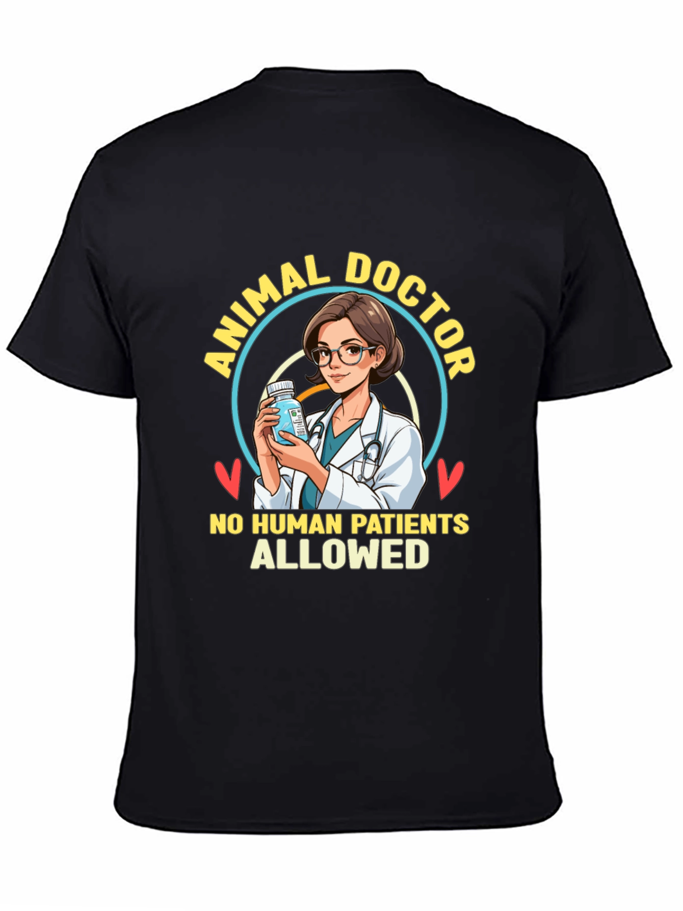 Animal Doctor T-Shirt - No Human Patients