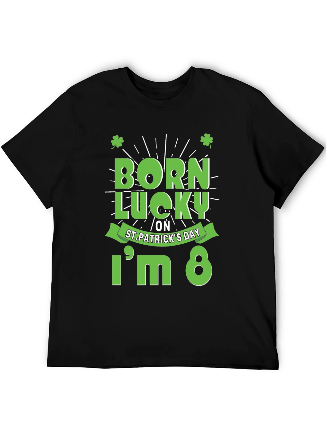 Born Lucky St. Patricks Day T-Shirt