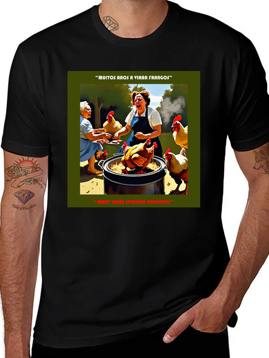 Funny Chicken T-Shirt - Many Years Spinning Chickens