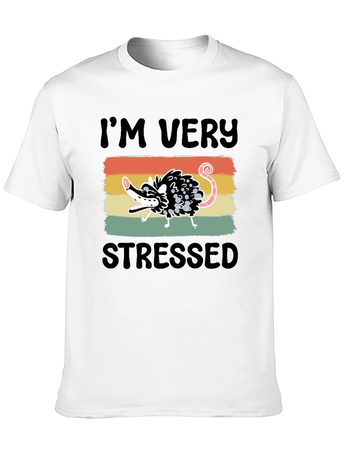 Im Very Stressed T-Shirt
