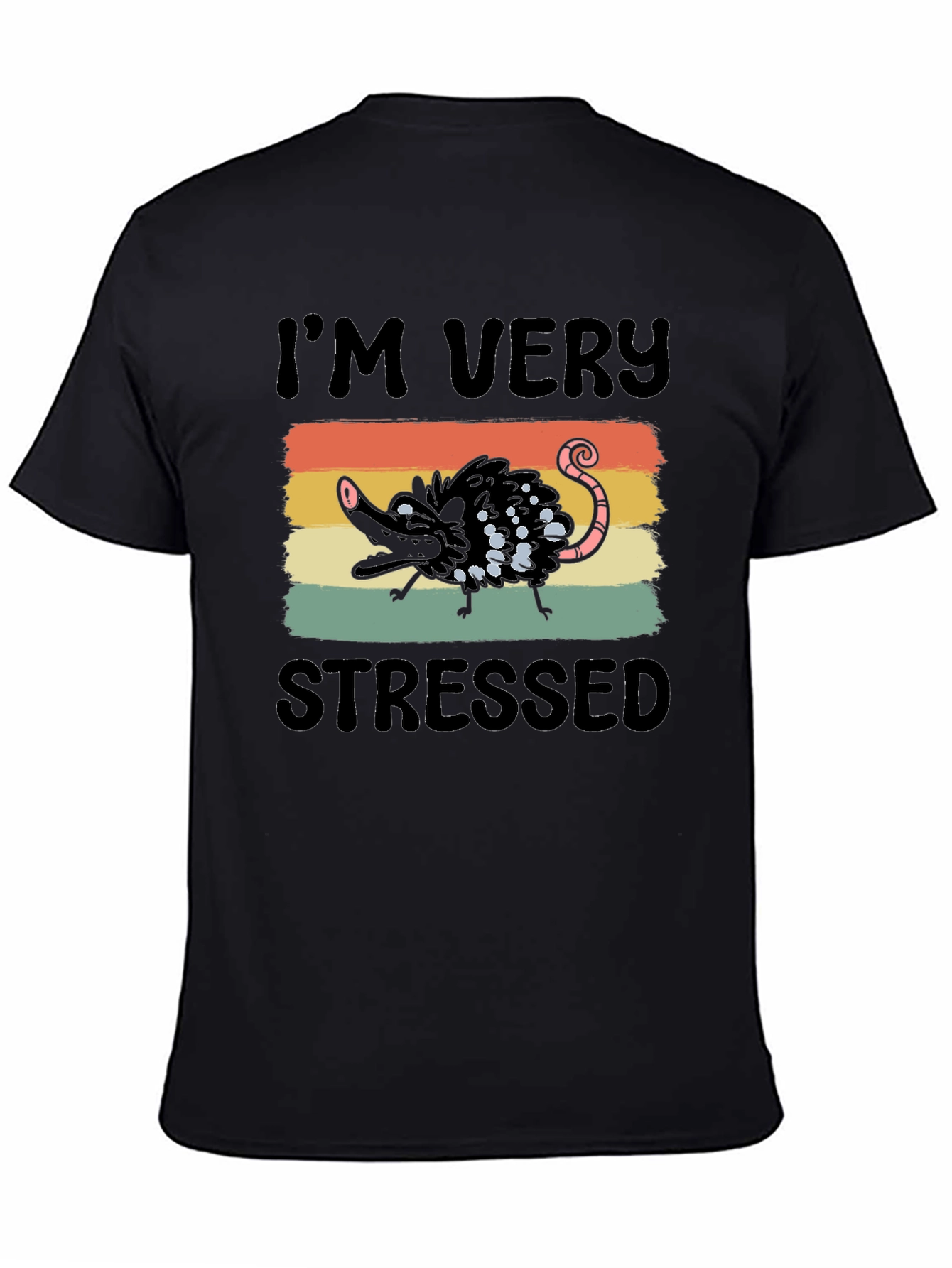 Im Very Stressed T-Shirt