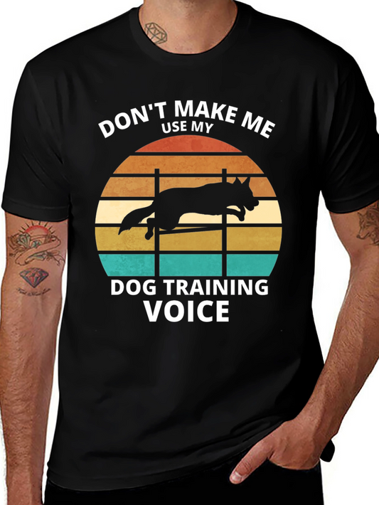 Dog Training Voice T-Shirt