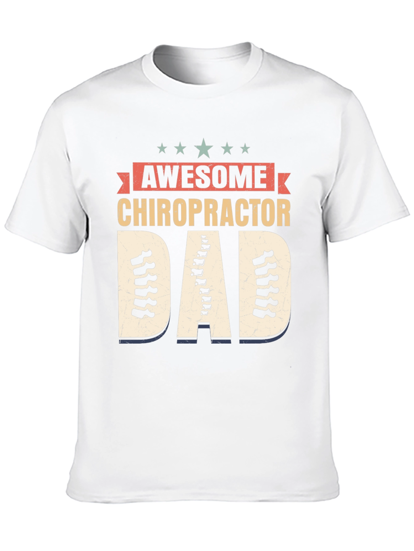 Awesome Chiropractor Dad T-Shirt